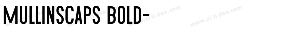 MullinsCaps Bold字体转换